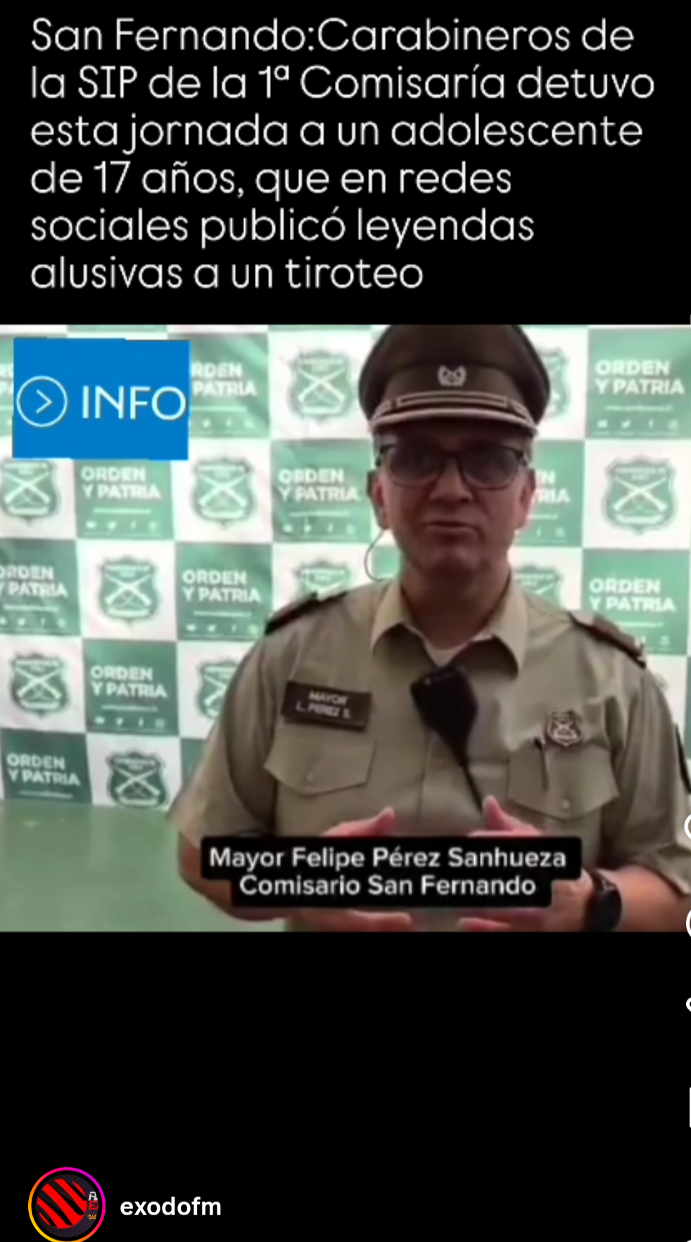 San Fernando ;Carabineros de la SIP de la 1ª Comisaría detuvo esta jornada a un adolescente de 17 años, que en redes sociales publicó leyendas alusivas a un tiroteo