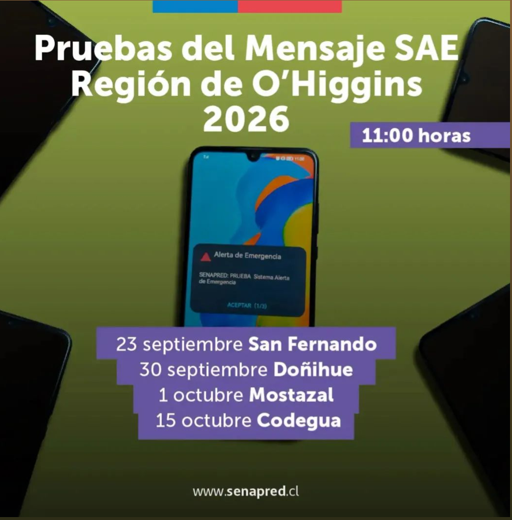 PRUEBAS DEL MENSAJE SAE SE REALIZARÁN EN LA REGIÓN DE O’HIGGINS